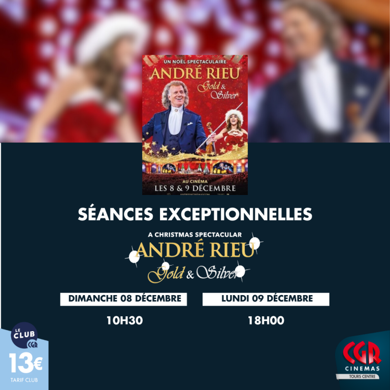 Séances exceptionnelles : André Rieu “Gold and Silver” – le concert de Noël-1