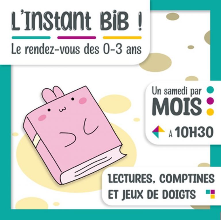 L’Instant Bib’ ! Le rendez-vous des 0-3 ans !-1