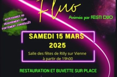 Soirée fluo Rilly-sur-Vienne 15 mars 2025