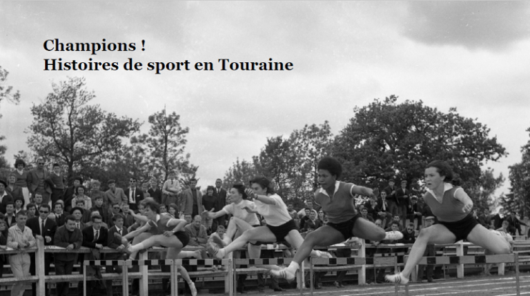 Exposition  Champions, histoires de sport en Touraine-1